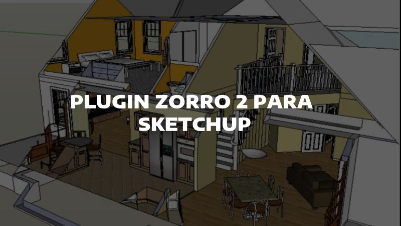 zorro 2 sketchup descargar gratis